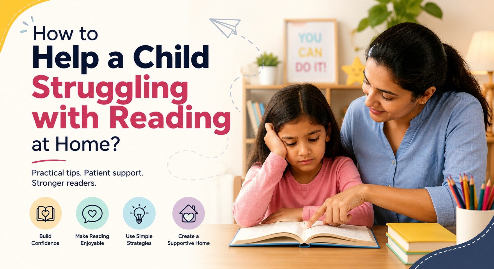 How to Help a Child Struggling with Reading at Home?